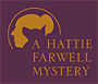 A Hattie Farwell Mystery